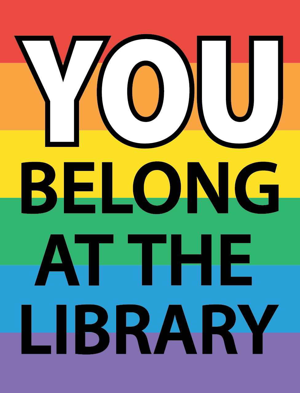 You Belong At The Library rainbow banner