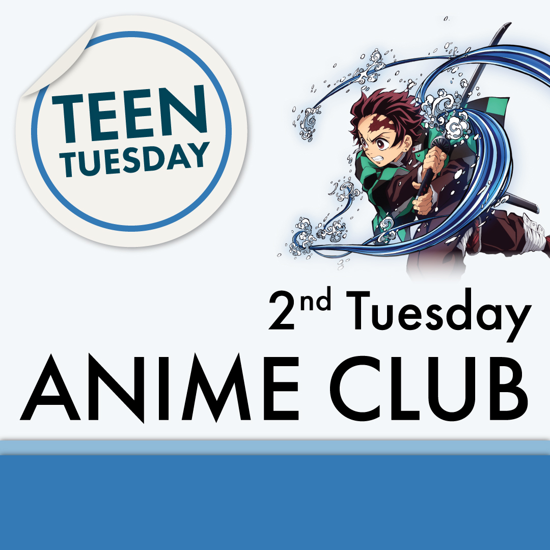 2nd Tuesday Anime Club