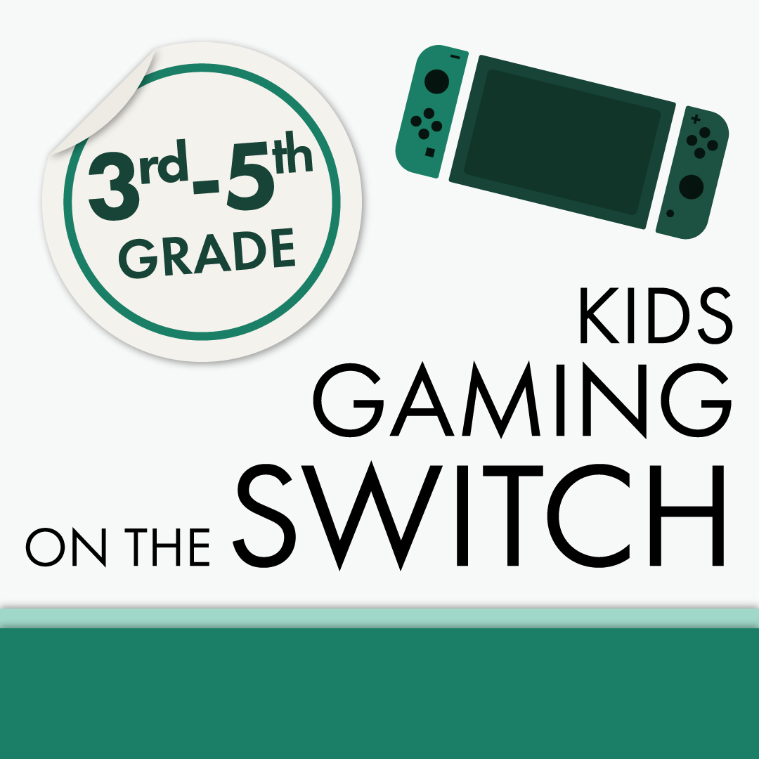 Kids Gaming on the Switch, 3rd-5th Grade