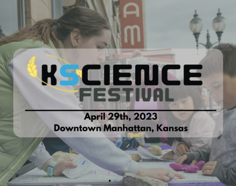 KS Science Festival April 29th 2023 Downtown Manhattan KS