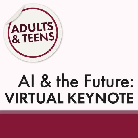 AI & the Future: Virtual Keynote