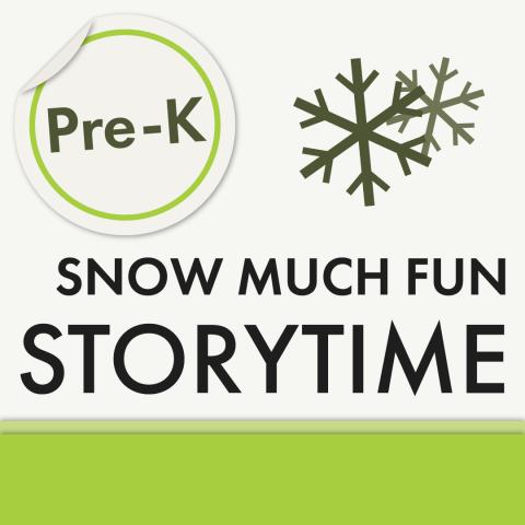 Snow Much Fun Storytime, PreK