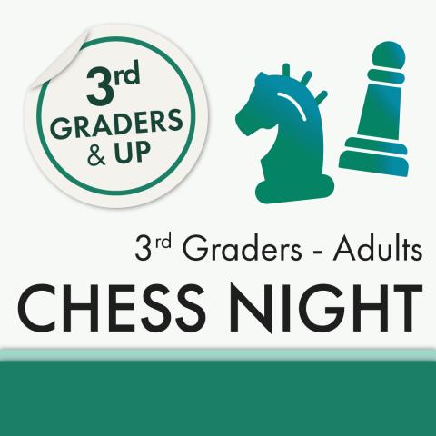 Chess Night 3rd Graders to Adults with chess pieces image