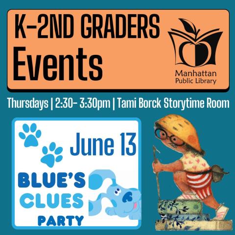 K-2nd Graders Events: Blue's Clues Party