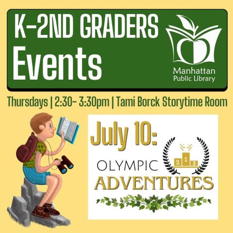 K-2nd Graders Events: July 10 - Olympic Adventures
