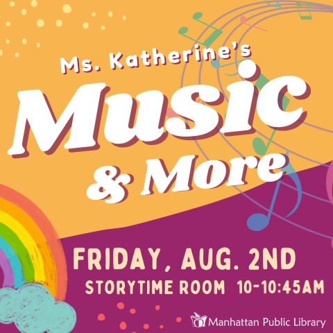 Ms. Katherine's Music & More Friday August 2nd