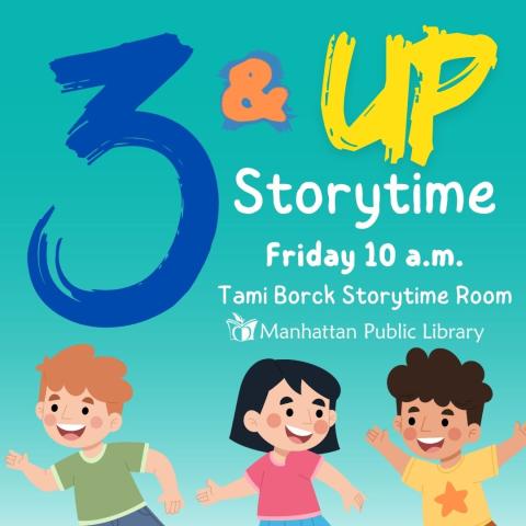 3 and Up Storytime Friday 10 am Tami Borck Storytime Room