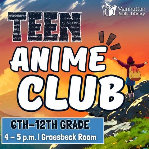 Teen Anime Club 6th-12th Grade