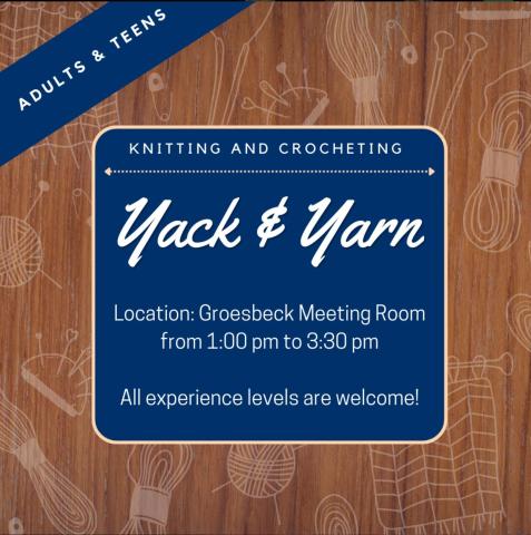 Adults & Teens Yack & Yarn Knitting and Crocheting