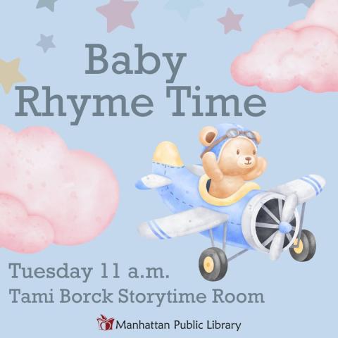 Baby Rhyme Time, Tuesday 11 a.m., Tami Borck Storytime Room 