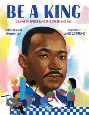 Be a King by Carole Boston Weatherford