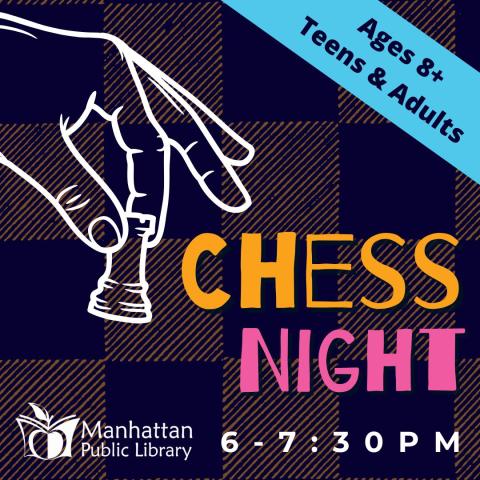 Chess Night, Ages 8+, Teens and Adults, 6 to 7:30 PM