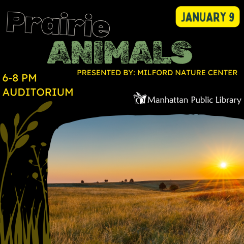 Prairie Animals presented by Milford Nature Center, 1.9.25 from 6-8 pm