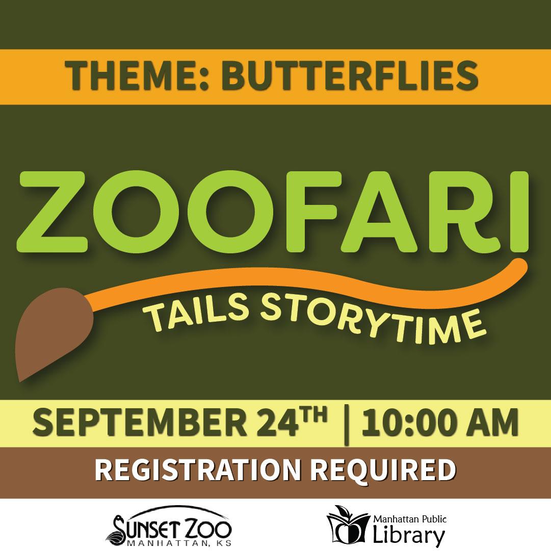 Zoofari Tails Storytime graphic, Theme: Butterflies