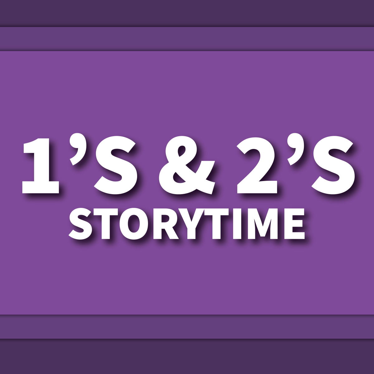 1's & 2's Storytime