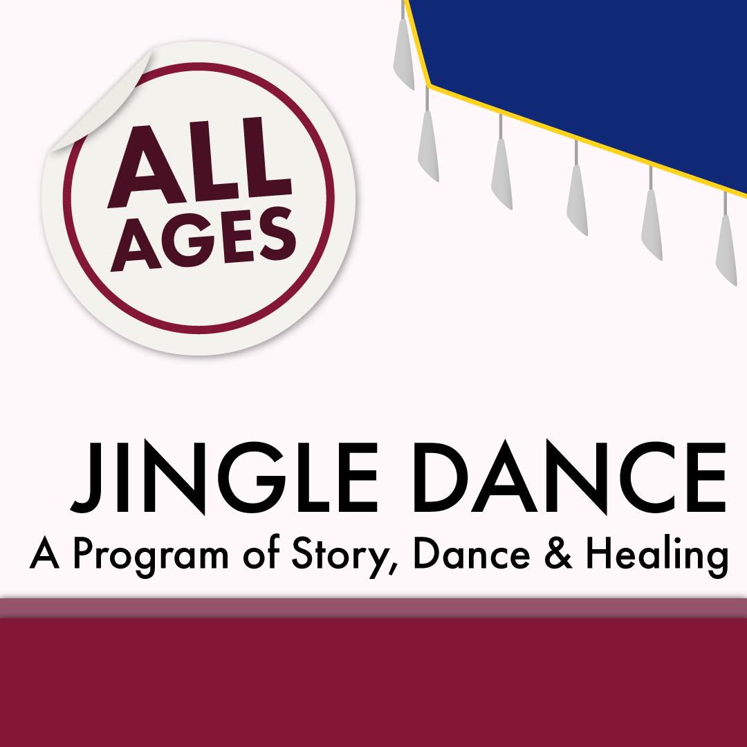 Jingle Dance graphic - All Ages