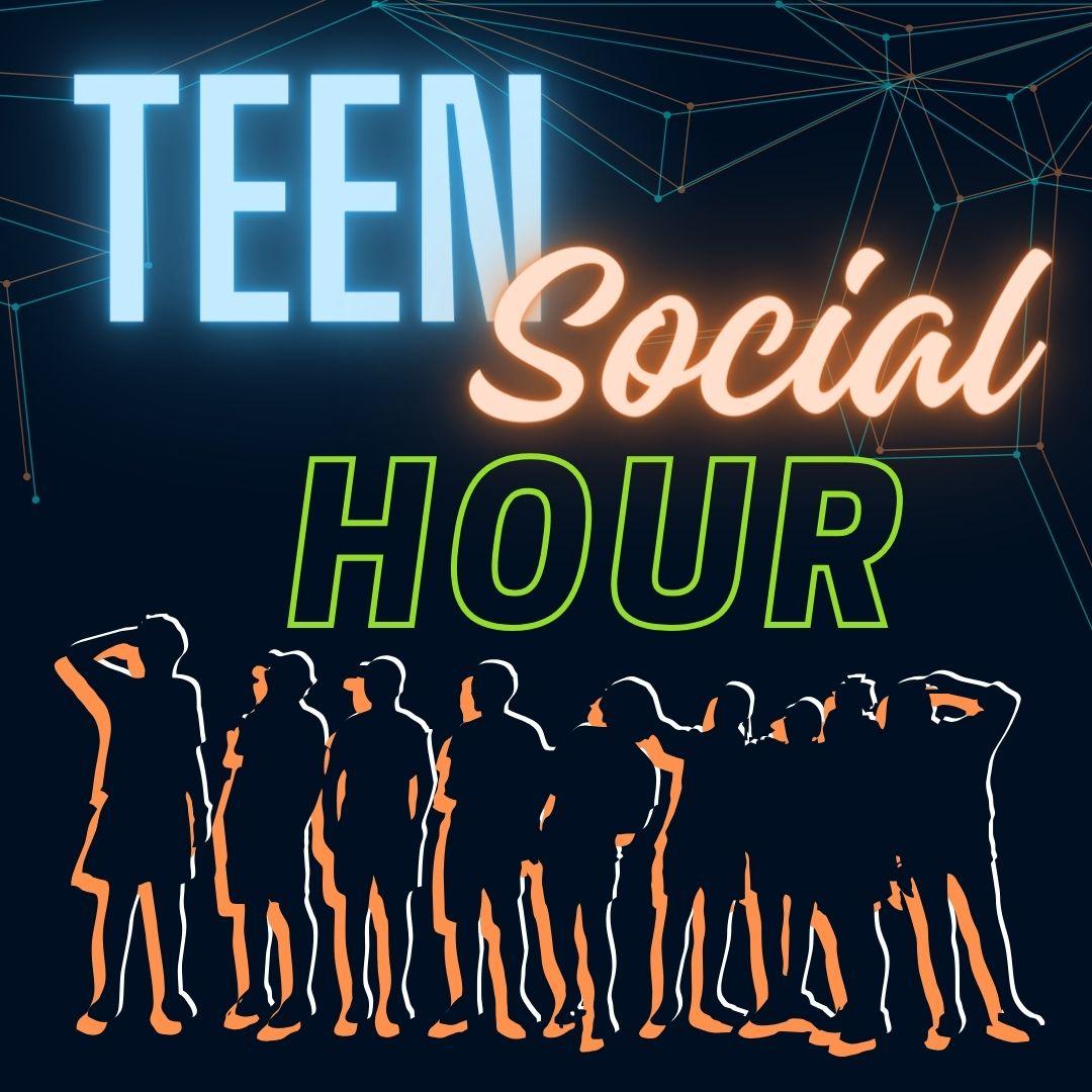 Teen Social Hour 