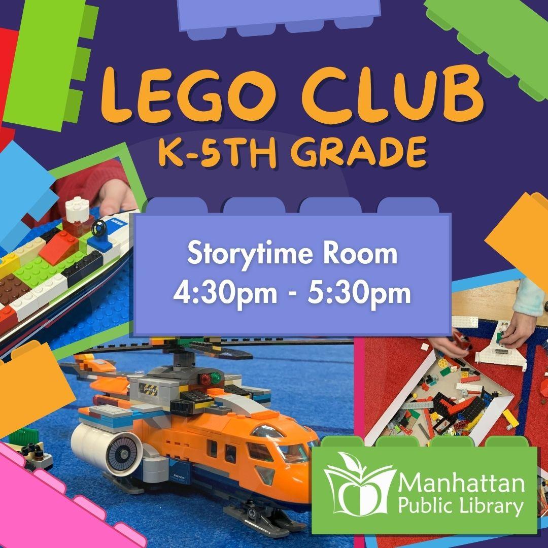 Lego Club K-5th Grade Storytime Room 4:30 pm-5:30 pm