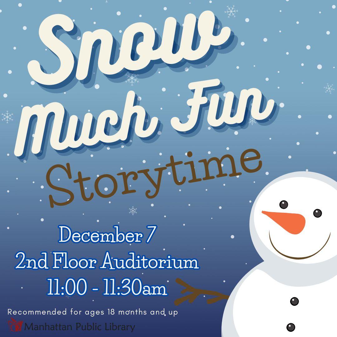 Snow Much Fun Storytime Manhattan Public Library